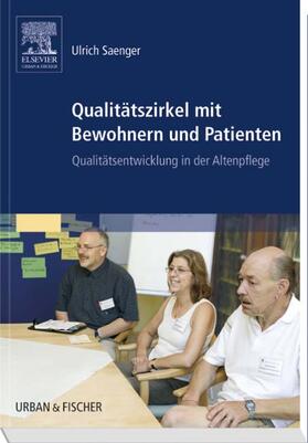 Qualitätszirkel mit Bewohnern und Patienten