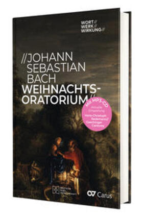 Bey, H: Johann Sebastian Bach, Weihnachtsoratorium