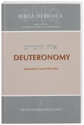 Biblia Hebraica Quinta (BHQ). Deuteronomy