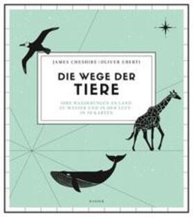 Cheshire, J: Wege der Tiere