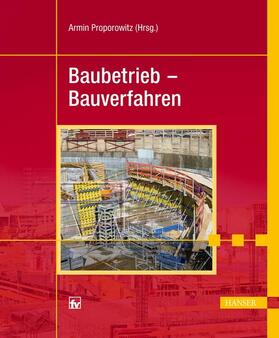 Baubetrieb - Bauverfahren