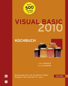 Visual Basic 2010 -- Kochbuch