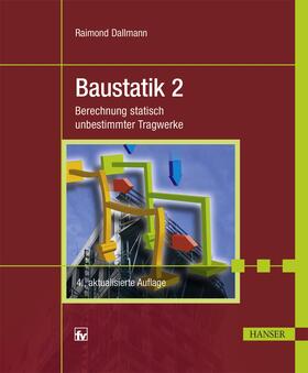 Dallmann, R: Baustatik 2