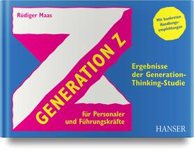 Maas, R: Generation Z für Personaler und Führungskräfte