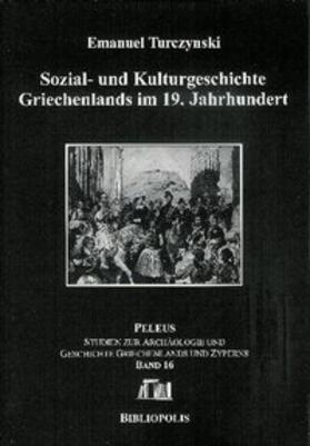 Turczynski, E: Sozial- und Kulturgeschichte Griechenlands im