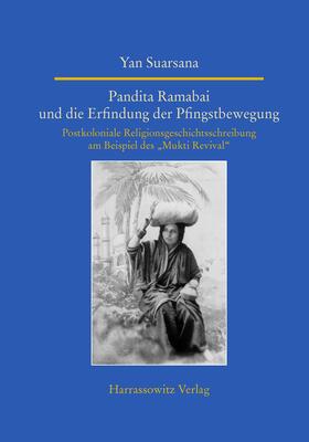 Suarsana, Y: Pandita Ramabai und die Erfindung der Pfingstbe