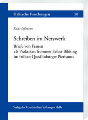 Lißmann, K: Schreiben im Netzwerk: Briefe von Frauen als Pra