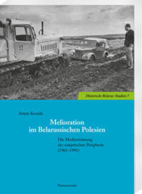Kouida, A: Melioration im Belarussischen Polesien