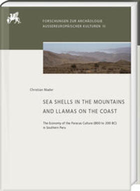 Mader, C: Sea Shells in the Mountains and Llamas on the Coas