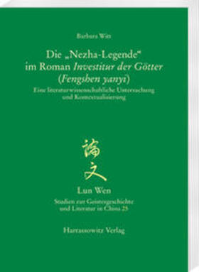 Witt, B: "Nezha-Legende" im Roman Investitur der Götter (Fen
