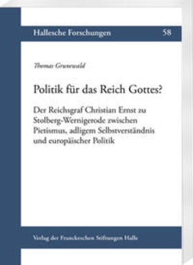 Grunewald, T: Politik für das Reich Gottes?