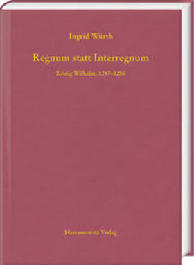 Würth, I: Regnum statt Interregnum