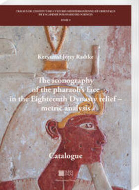 The iconography of the pharaoh’s face in the Eighteenth Dynasty relief – metric analysis