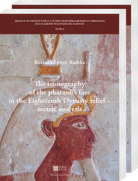The iconography of the pharaoh’s face in the Eighteenth Dynasty relief – metric analysis