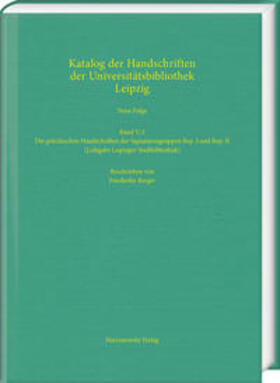 Die griechischen Handschriften der Signaturengruppen Rep. I und Rep. II (Leihgabe Leipziger Stadtbibliothek)