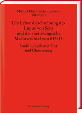 Eber, M: Lebensbeschreibung des Lupus von Sens und der merow