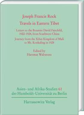Joseph Francis Rock. Travels in Eastern Tibet