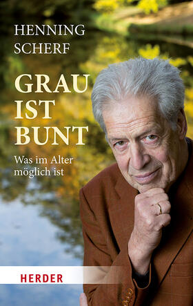 Scherf, H: Grau ist bunt