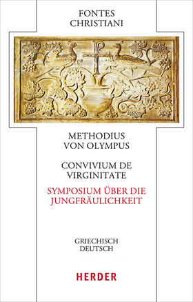 Convivium de virginitate - Symposium über die Jungfräulichkeit