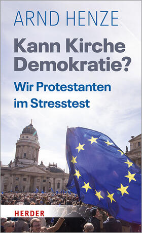 Henze, A: Kann Kirche Demokratie?