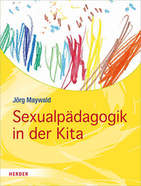 Maywald, J: Sexualpädagogik in der Kita