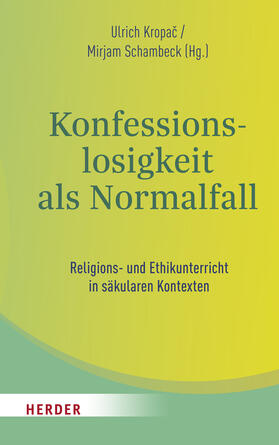 Konfessionslosigkeit als Normalfall