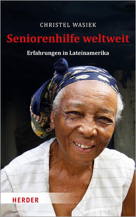 Wasiek, C: Seniorenhilfe weltweit