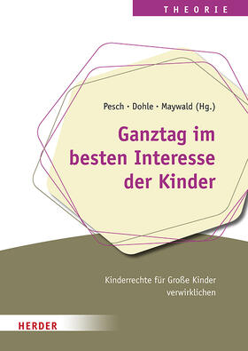 Ganztag im besten Interesse der Kinder