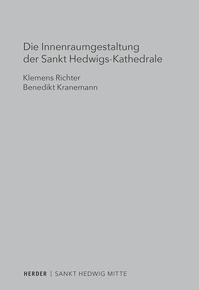 Kranemann, B: Innenraumgestaltung der Sankt Hedwigs-Kathedra