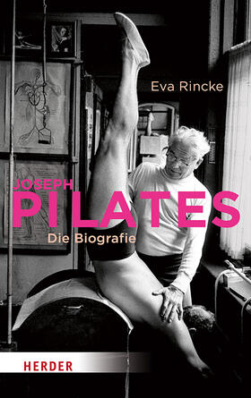 Rincke, E: Joseph Pilates