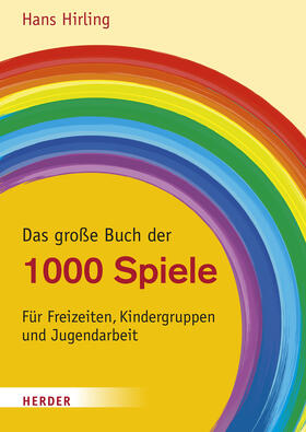 Das große Buch der 1000 Spiele