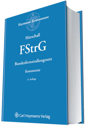 Marschall, E: Bundesfernstrassengesetz