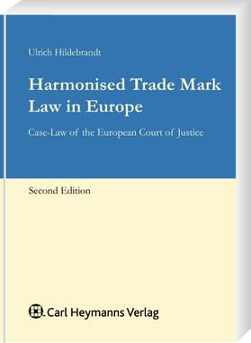 Harmonised Trade Mark Law in Europe