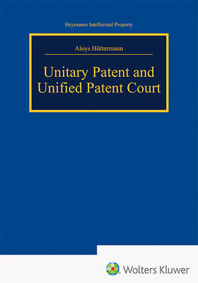 Unitary Patent and Unified Patent Court