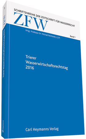 Trierer Wasserwirtschaftsrechtstag 2016