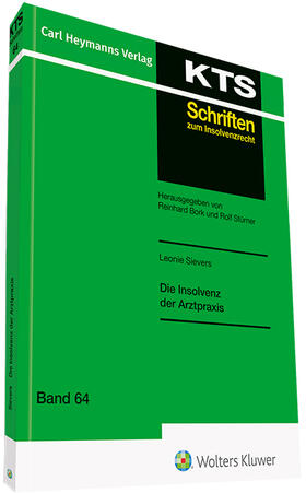 Die Insolvenz der Arztpraxis (KTS-Schriftenreihe Bd. 64)