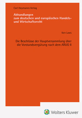 Die Beschlüsse der Hauptversammlung über die Vorstandsvergütung nach dem ARUG II (AHW 257)