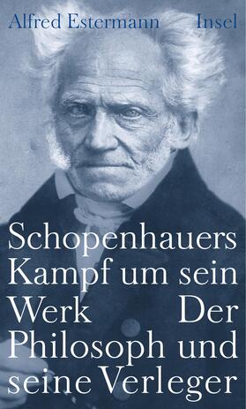 Estermann, A: Schopenhauers Kampf/Werk