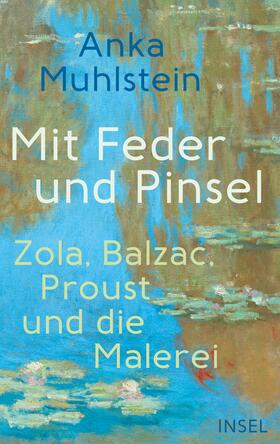 Muhlstein, A: Mit Feder und Pinsel