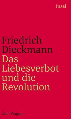 Dieckmann, F: Liebesverbot und die Revolution