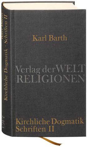 Barth, K: Dialektische Theologie. Kirchliche Dogmatik
