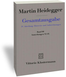 Heidegger, M: Gesamtausgabe. 4 Abteilungen / Anmerkungen VI-