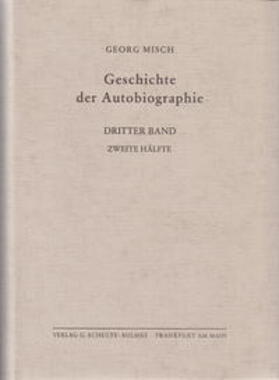 Geschichte der Autobiographie / Band 3: Das Mittelalter: Das Hochmittelalter im Anfang. 2. Hälfte