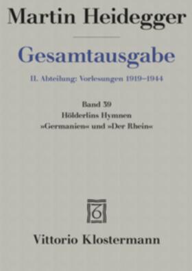 Heidegger: GA Abt. 2/39 Hölderlin
