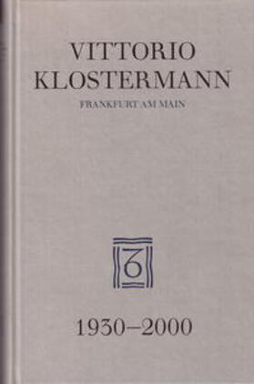 Vittorio Klostermann Frankfurt am Main 1930-2000