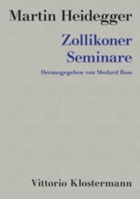 Heidegger, M: Zollikoner Seminare