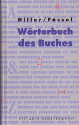 Hiller, H: Wörterbuch des Buches