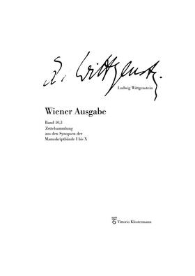 Wittgenstein, L: Wiener Ausgabe Band 10.3