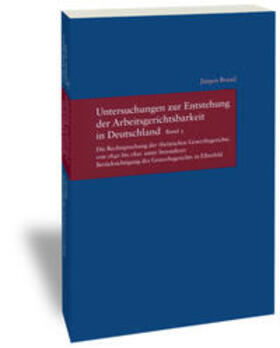Untersuchungen zur Entstehung der Arbeitsgerichstbarkeit in Deutschland 03