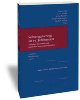 Selbstregulierung im 19. Jahrhundert - zwischen Autonomie und staatlichen Steuerungsansprüchen